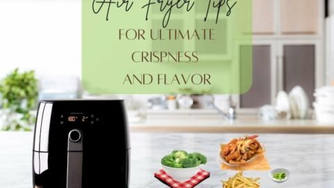 Title-Air Fryer Tips for Ultimate Crispness and Flavor