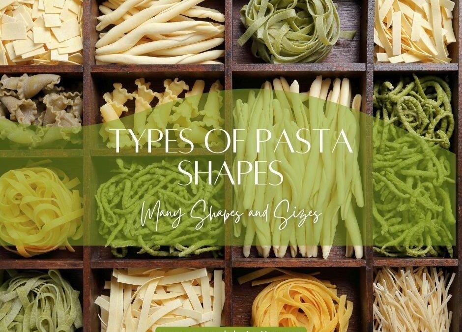 The Ultimate List Of Types of Pasta  Pasta types, Pasta shapes, Fresh pasta