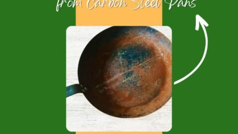 Title-How to Easily Remove Rust from Carbon Steel Pans