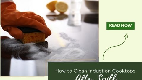 How to Clean Induction Cooktops After Spills
