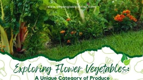 Exploring Flower Vegetables A Unique Category of Produce